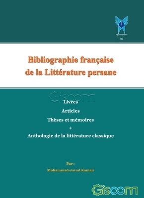 La bibliographie Francaise de la litterature Persane
