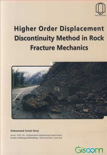 Higher order displacement discontinuity method in rock fracture mechanics