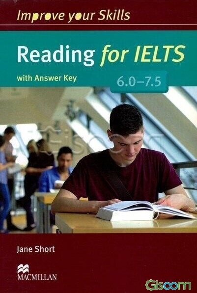 Reading for IELTS with answer key 6.0 - 7.5
