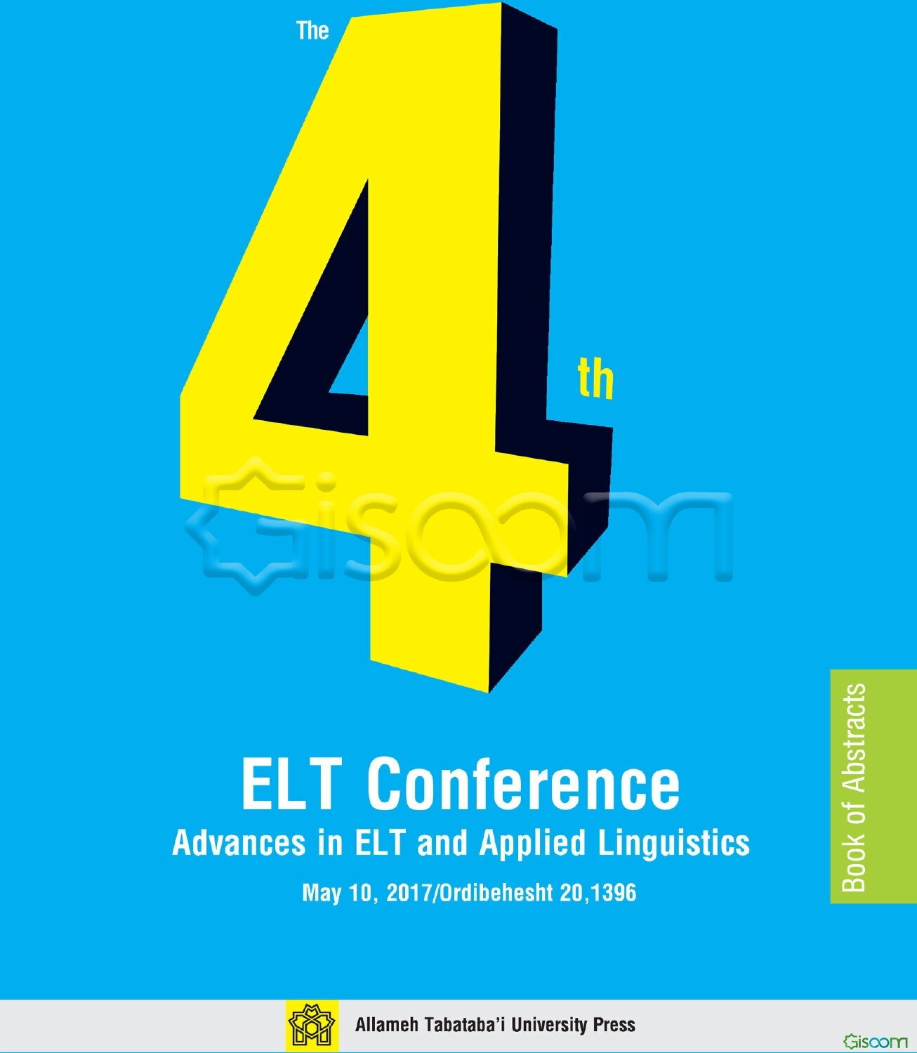 The fourth ELT conference advances in ELT and applied linguistics book of abstracts‏‫