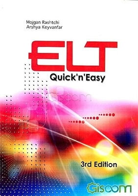 ELT quickn easy: an English language teaching methodology textbook for Iranian undergraduate students ...