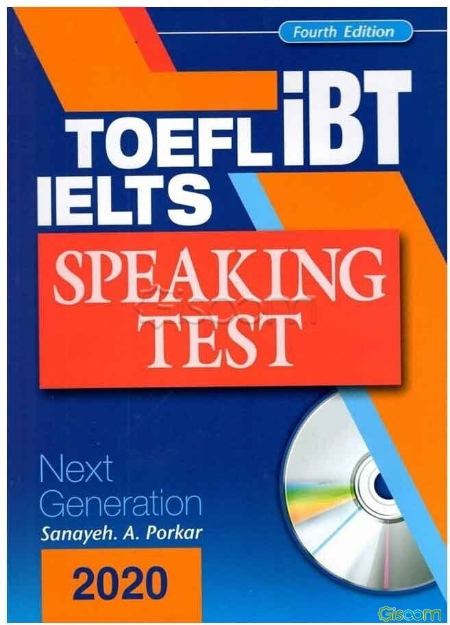 IELTS TOEFL iBT: speaking test: next generation