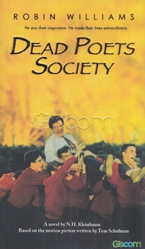 Dead poets society: a novel