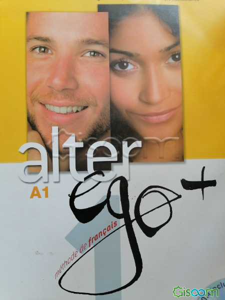 Alter ego + A1: methode de Francais