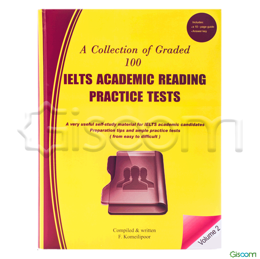 A collection of graded 100 IELTS academic reading practice tests ... (جلد 2)