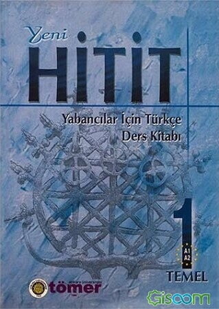 Yeni Hitit 1: yabancılar icin Turkce calisma Kitabi A1-A2 temel