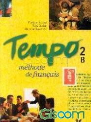 Tempo B: Methode De Francais (جلد 2)