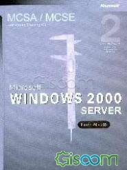Microsoft MSCE training kit microsoft windows 2000 server