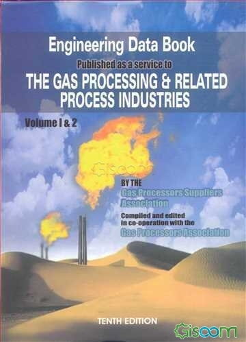 Engineering data book : sections 1-16: published as a service to the gas processing and related process industries