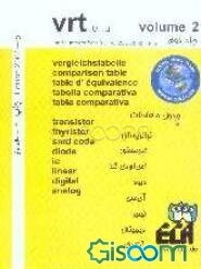 Vrt: vergleichstabelle, comparison table, table d equivalence, tabella comparativa, tabla comparativa, transistor, thyristor, ... (جلد 2)