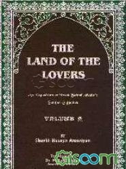 The land of the lovers: an exposition on Imam Zainol Abedins Sahifeh Sajjadieh (جلد 2)