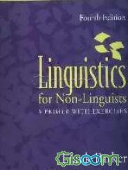 Linguistics for non - linguists: a primer with exercises