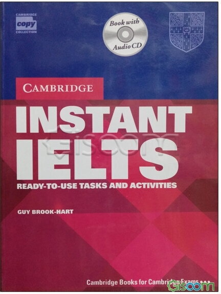 Instant IELTS: ready-to-use tasks and activities