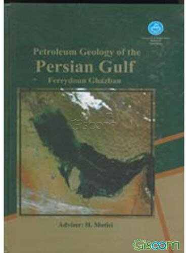 Petroleum geology of the Persian Gulf