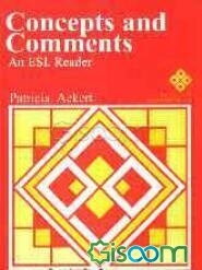 Concepts and comments: a reader for students of English as a second language