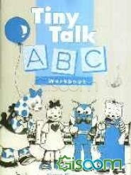 Tiny talk A B C: workbook