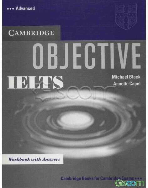 Objective IELTS: advanced workbook with answers