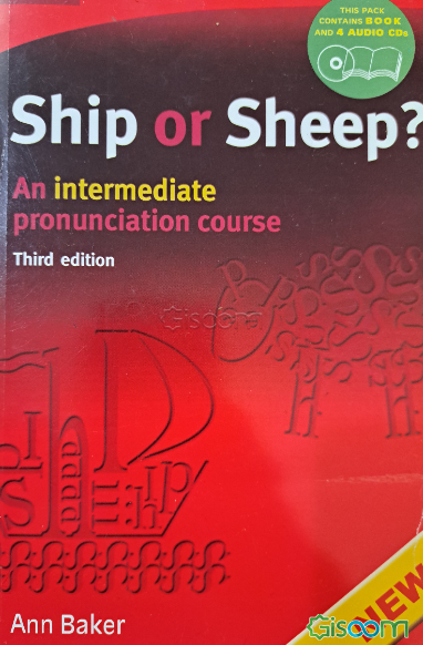 Ship Or Sheep? An Intermediate Pronunciation Course