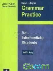 Grammar practice for intermediate students with key