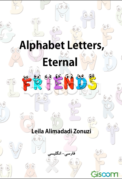 Alphabet letters, eternal friends