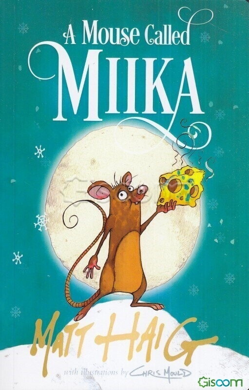 A mouse called miika
