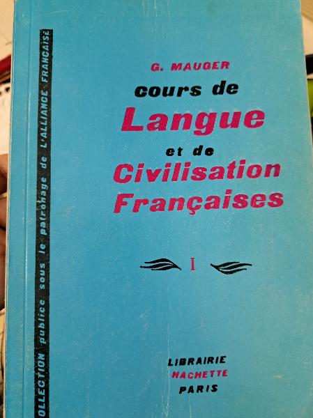 Langue et de civilisation francaises: mauger 1