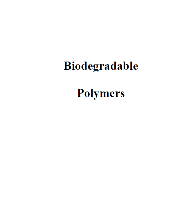 Biodegradable polymers