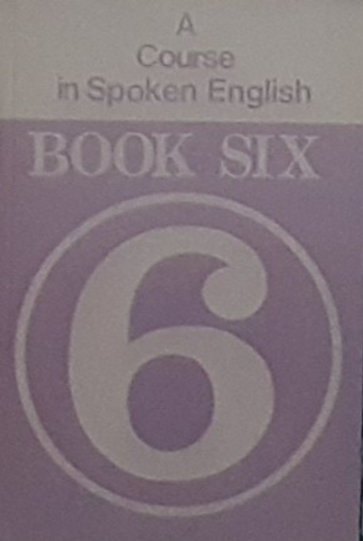 Course in spoken English (جلد 6)